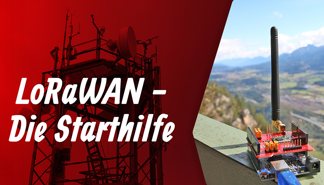 LoRaWAN - Die Starthilfe